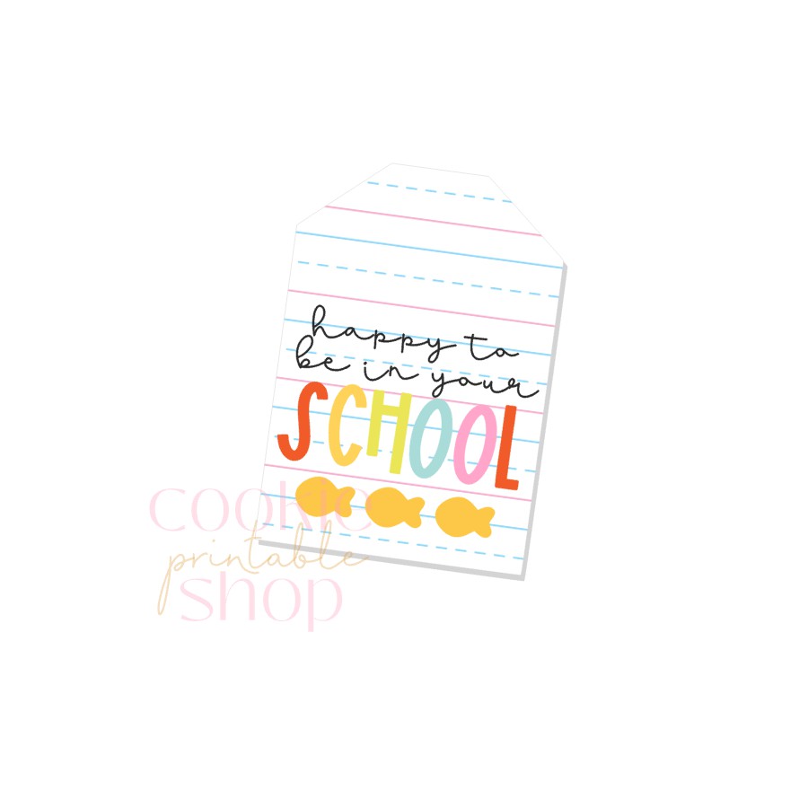 happy to be in your school tag - digital download