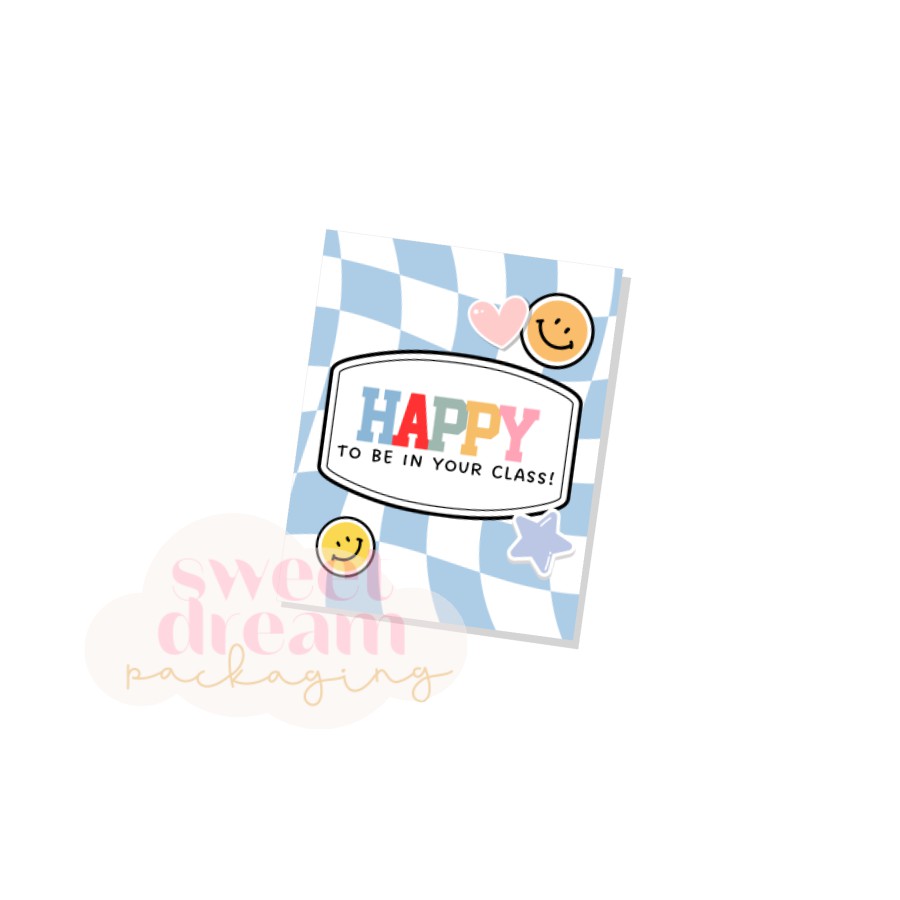 happy to be in your class 2" x 2.5" tag - digital download