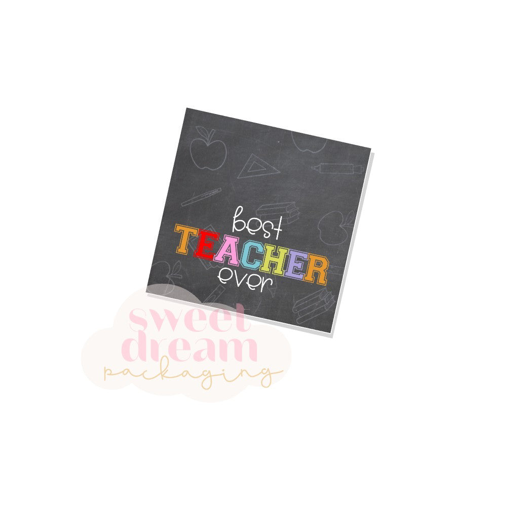 best teacher ever 2" square tag - digital download