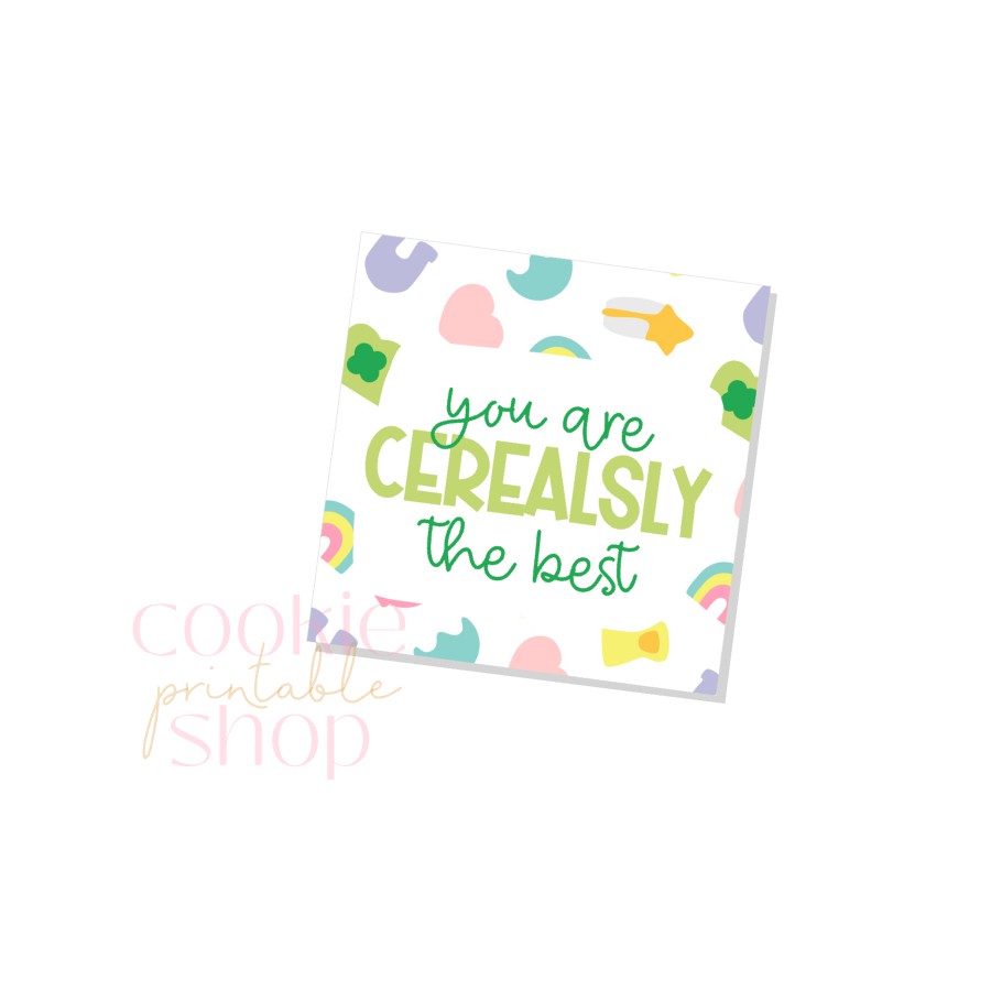 you are cerealsly the best tag - digital download