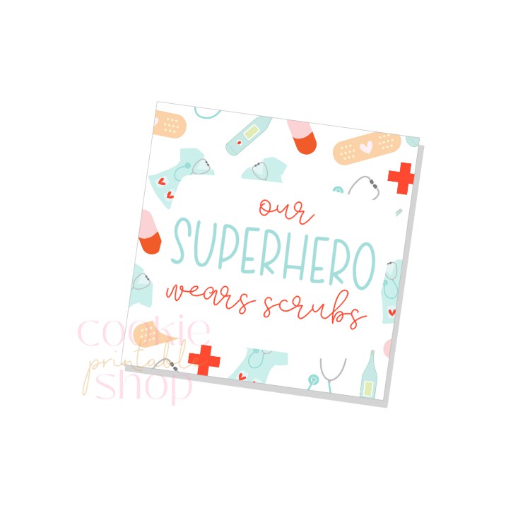 our superhero wears scrubs tag - digital download