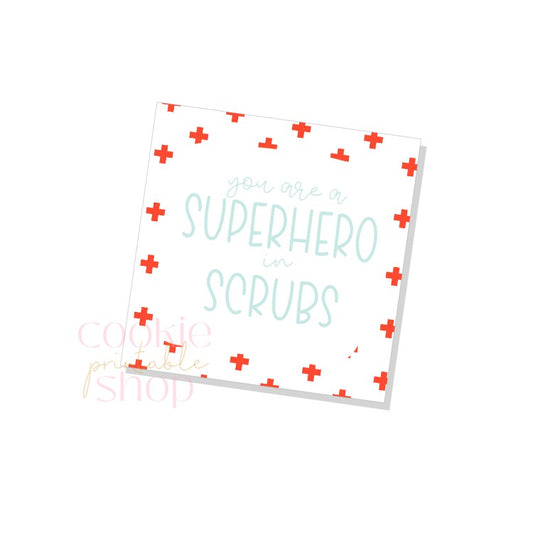 you are a superhero in scrubs tag - digital download