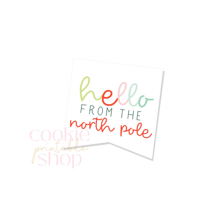 hello from the north pole pennant tag - digital download