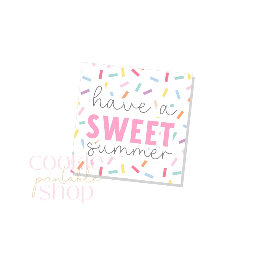 have a sweet summer tag - digital download