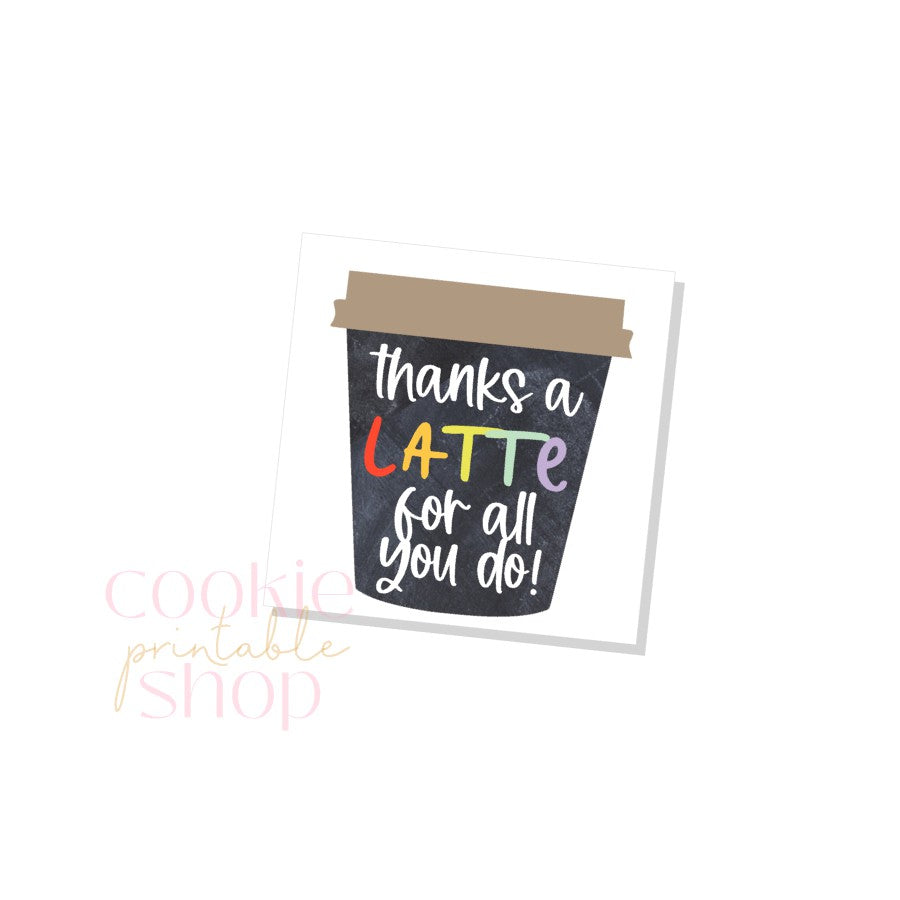 thanks a latte for all you do tag - digital download