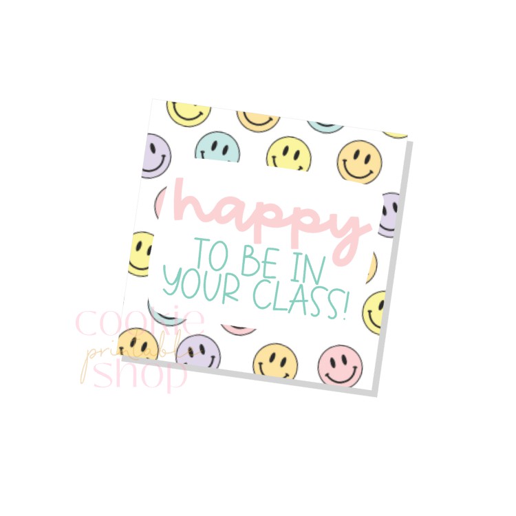 happy to be in your class tag - digital download