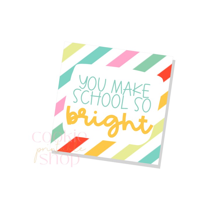 you make school so bright - digital download