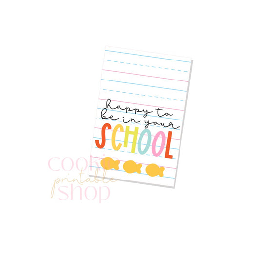 happy to be in your school rectangle tag - digital download