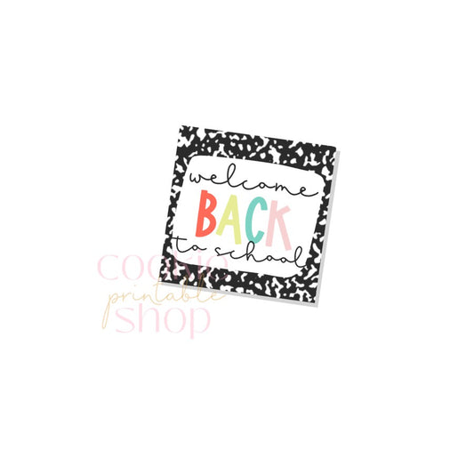 welcome back to school tag - digital download