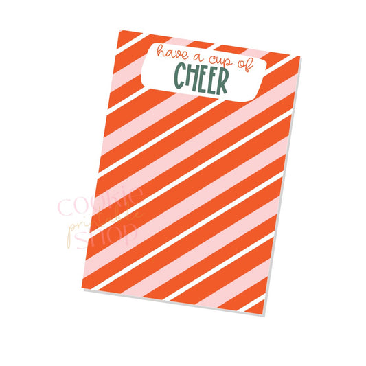 have a cup of cheer gift card cookie card - digital download