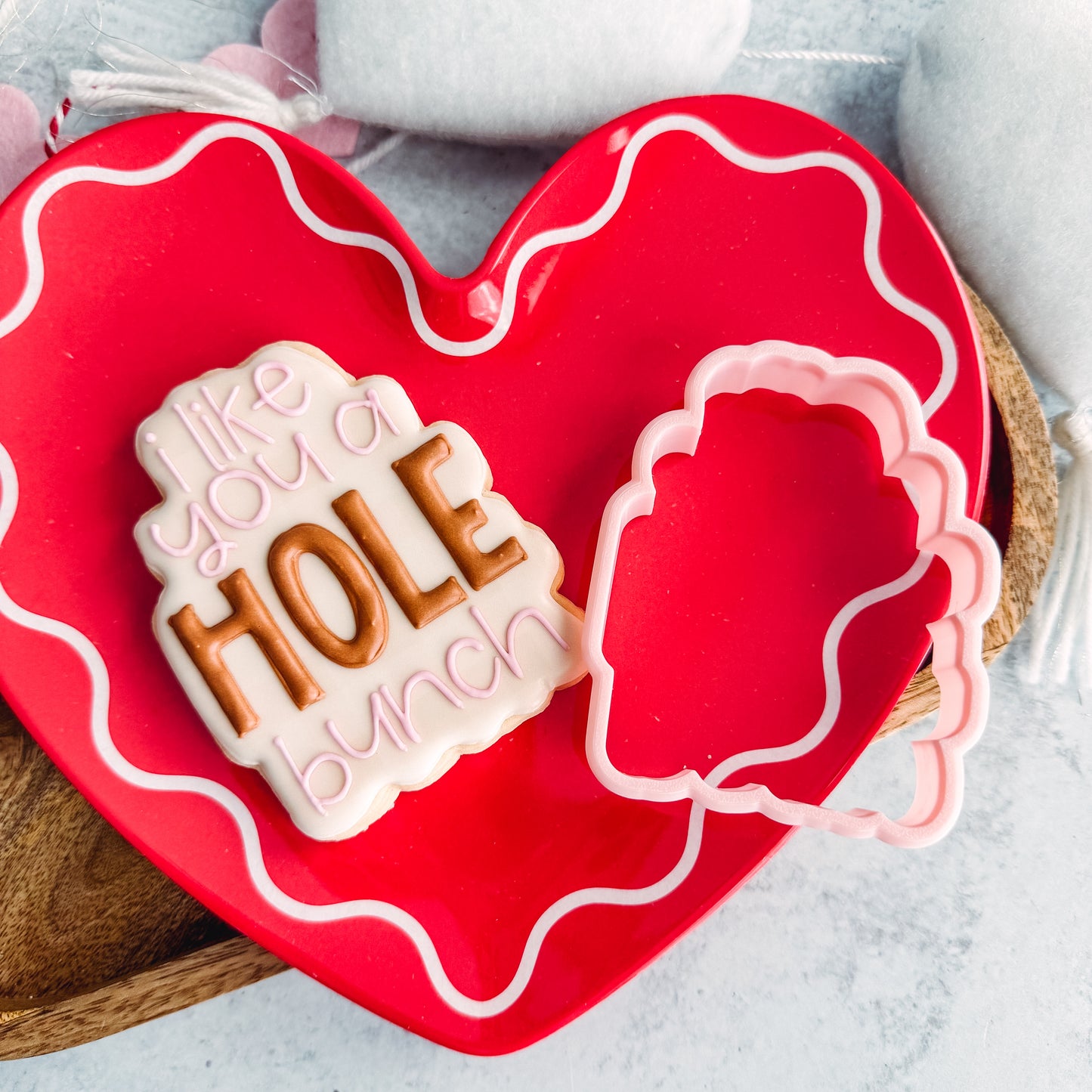 i like you a hole bunch regular size cookie cutter
