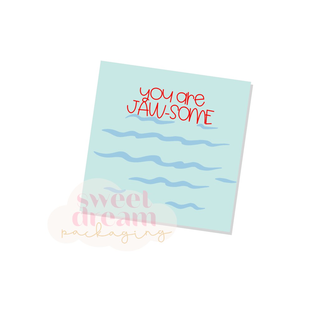 you are jawsome 3.25" square cookie card - digital download