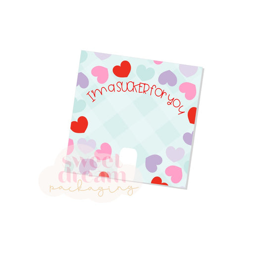I'm a sucker for you 3.25" square cookie card - digital download