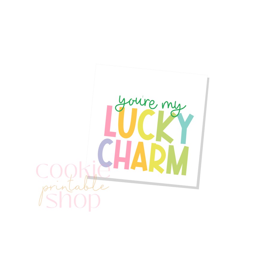 you're my lucky charm tag - digital download