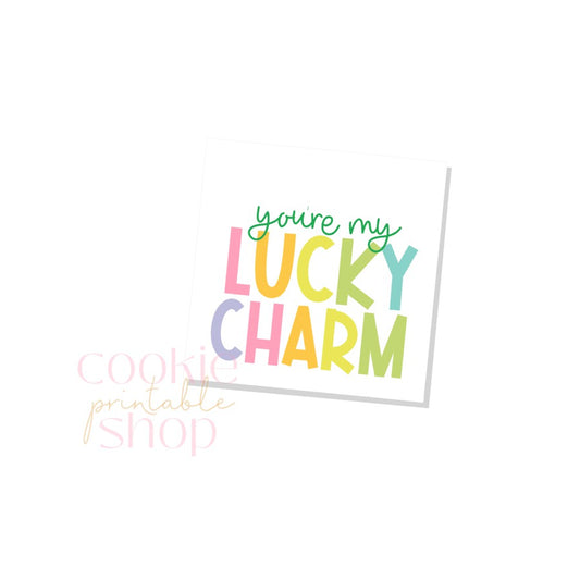 you're my lucky charm tag - digital download