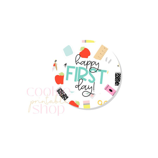 happy first day round tag - digital download