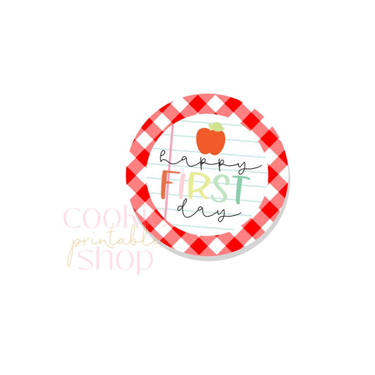 happy first day round tag - digital download
