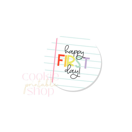 happy first day round tag - digital download