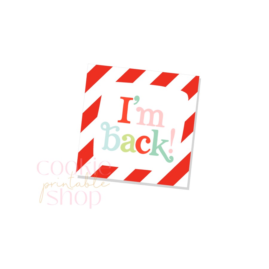 i'm back tag - digital download