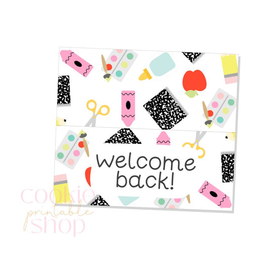 welcome back bag topper - digital download