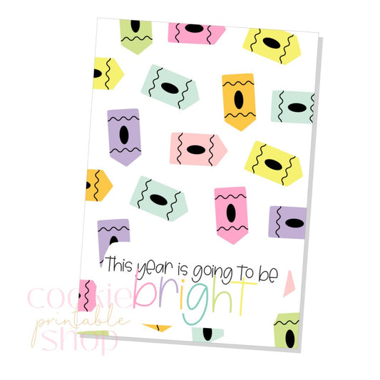 this year is going to be bright cookie card - digital download