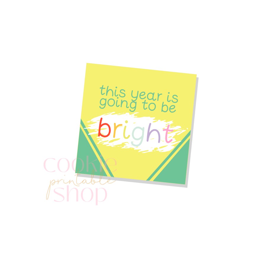 this year is going to be bright tag - digital download