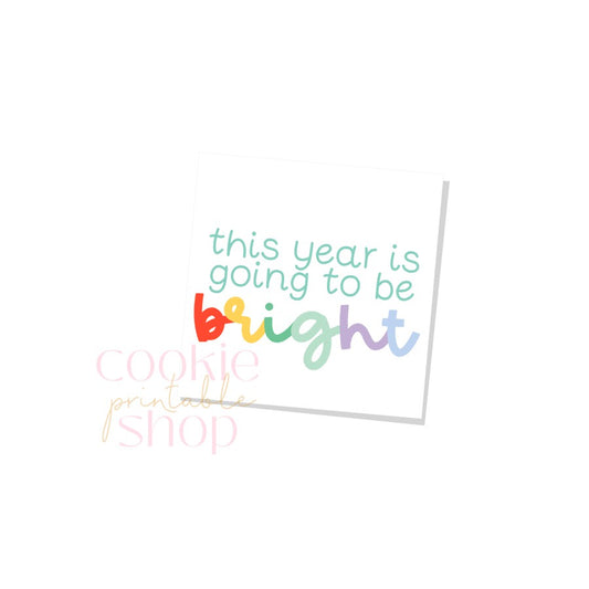this year is going to be bright tag- digital download