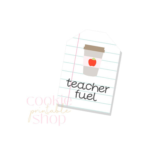 teacher fuel tag - digital download