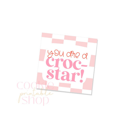 you are a croc star tag - digital download