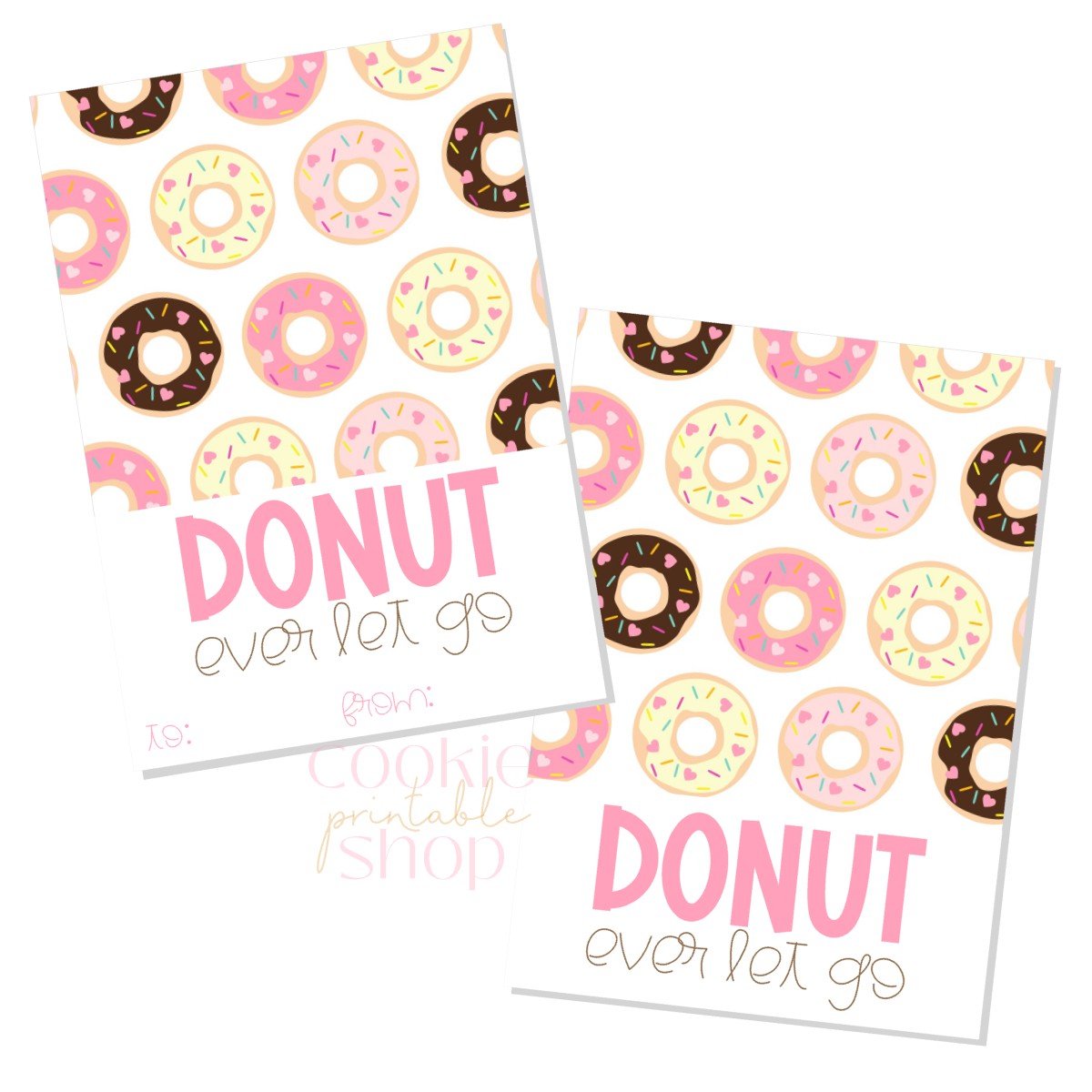 donut ever let go cookie card - digital download