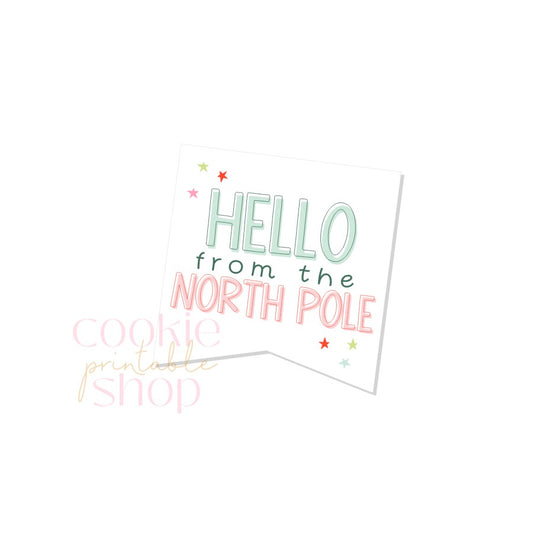 hello from the north pole pennant tag - digital download