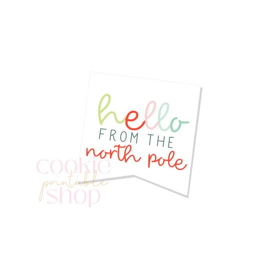 hello from the north pole pennant tag - digital download