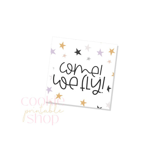 come we fly tag- digital download