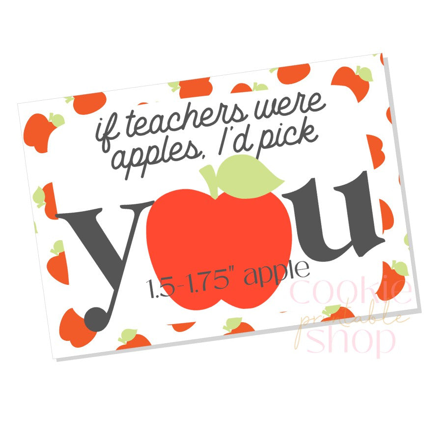 if teachers were apples i'd pick you cookie card - digital download