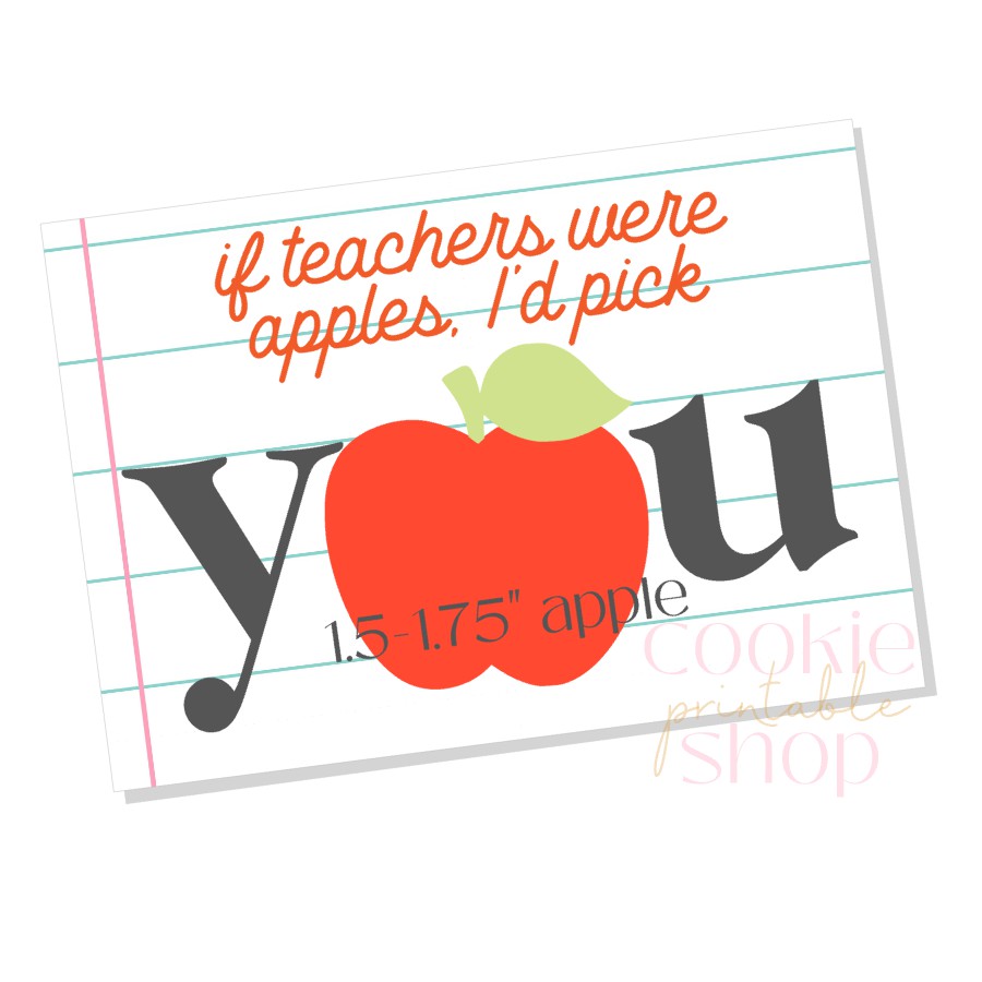 if teachers were apples i'd pick you cookie card - digital download