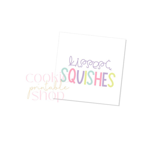 kisses & squishes tag - digital download