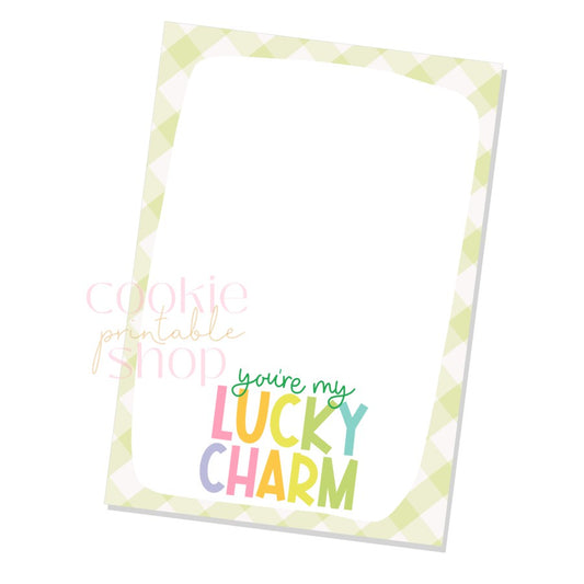 you're my lucky charm cookie card - digital download
