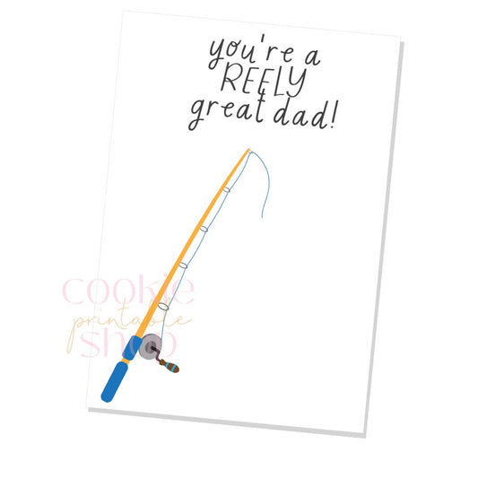 you're a reely great dad cookie card - digital download