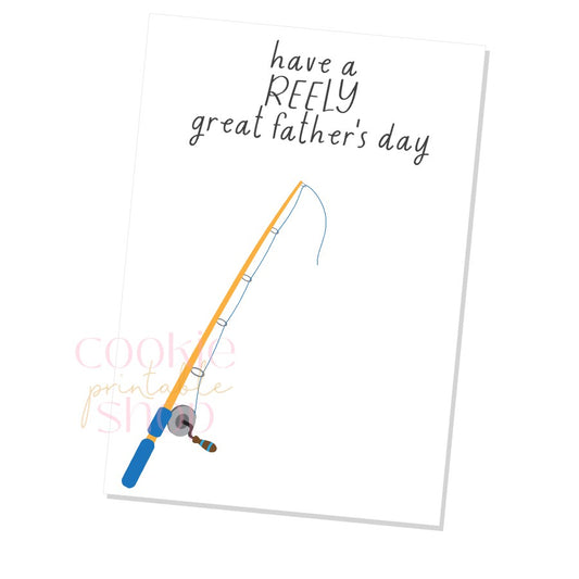 have a reely great father's day cookie card - digital download
