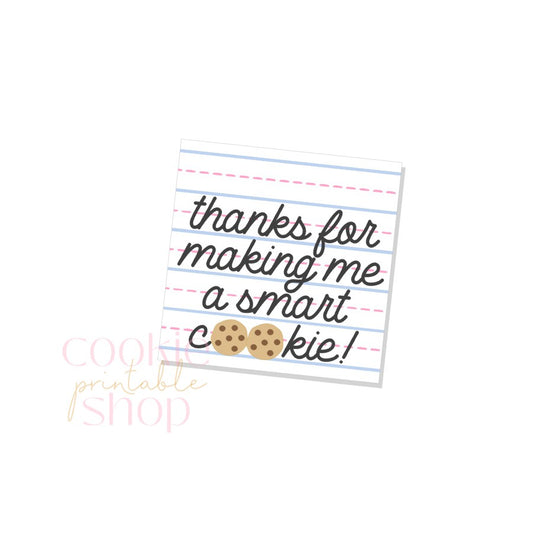 thanks for making me a smart cookie tag - digital download