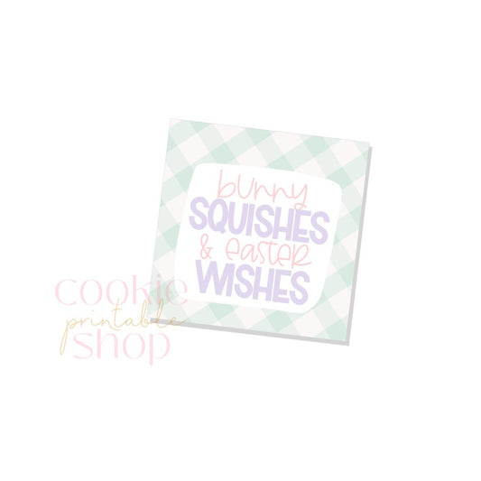 bunny squishes and easter wishes tag - digital download