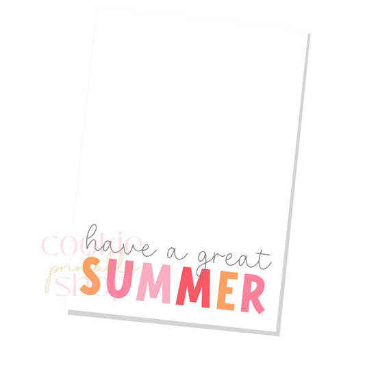 have a great summer cookie card - digital download