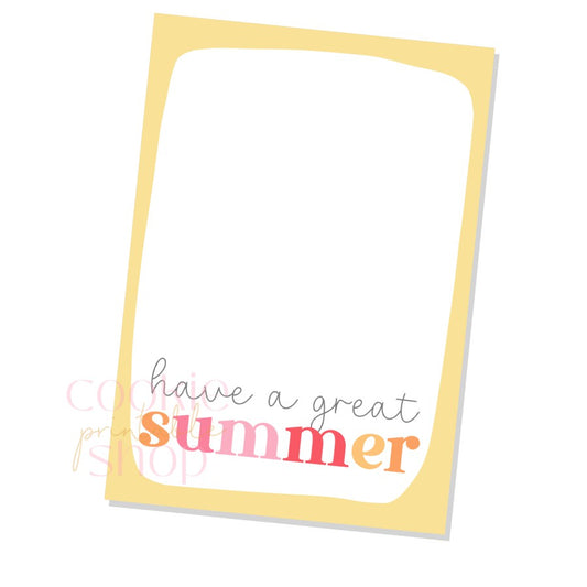 have a great summer cookie card - digital download