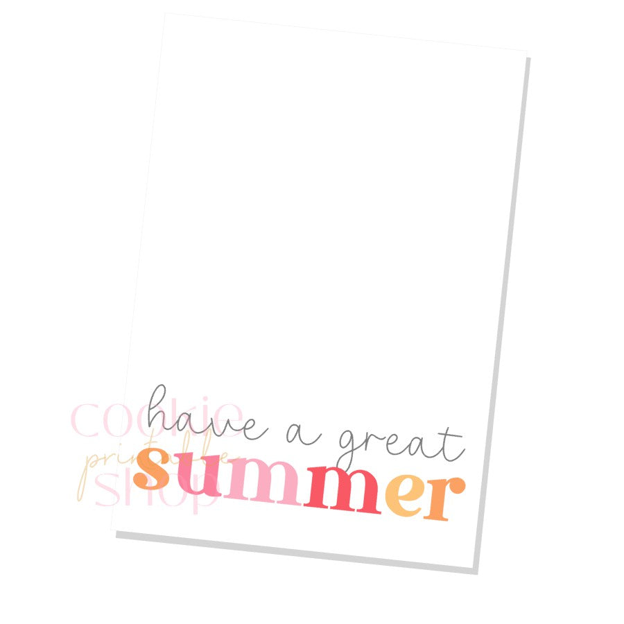 have a great summer cookie card - digital download