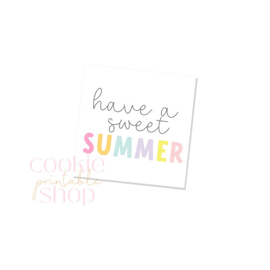 have a sweet summer tag - digital download