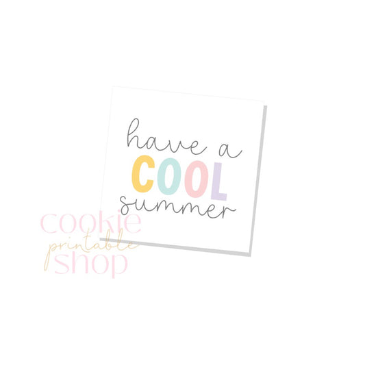 have a cool summer tag-  digital download