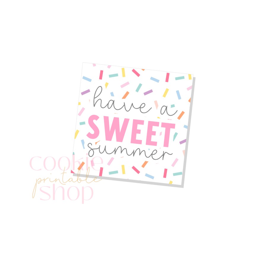 have a sweet summer tag -  digital download