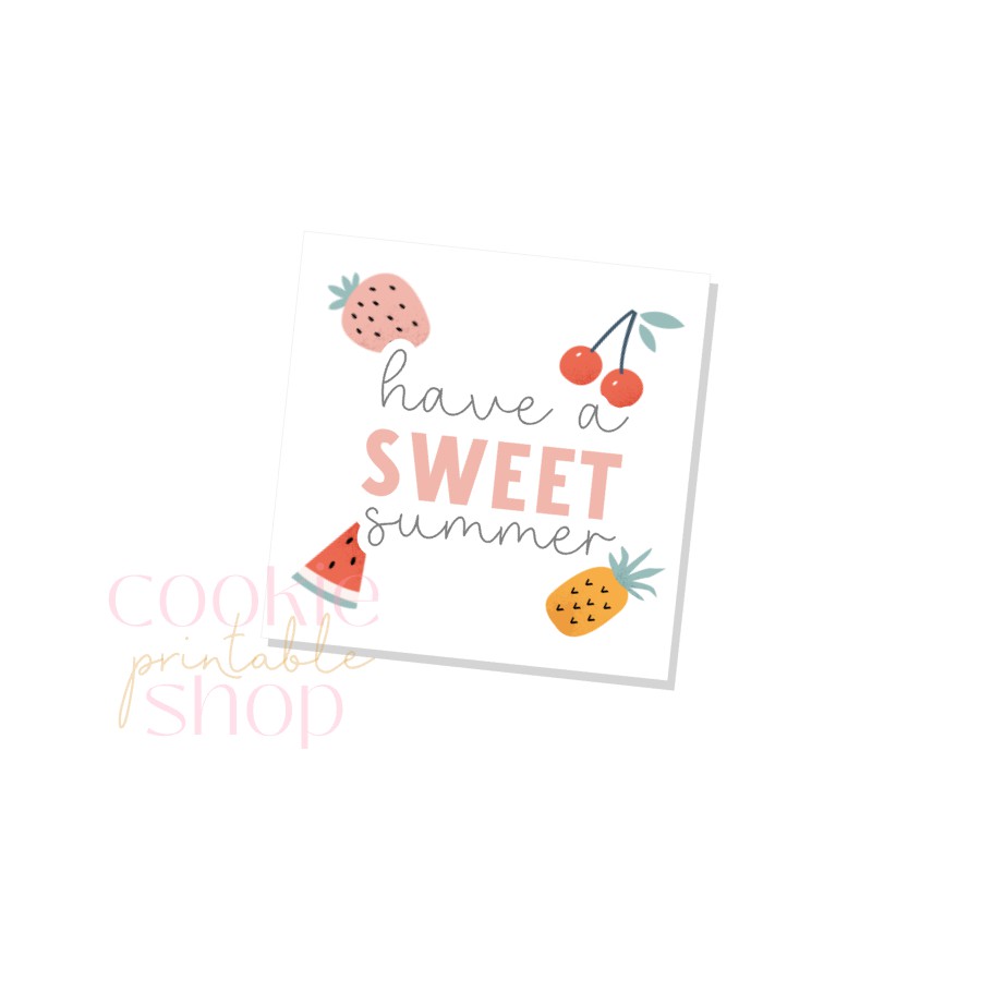 have a sweet summer tag -  digital download