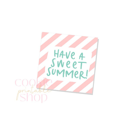 have a sweet summer - digital download