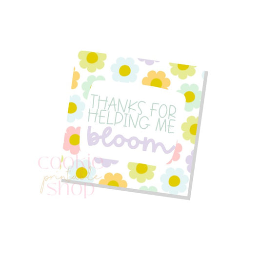 thanks for helping me bloom tag - digital download